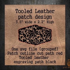 May include: A digital design for a tooled leather patch featuring a black and white floral pattern. The design is 3.5 inches wide and 2.2 inches high. The design includes a red outline cut path and a black engraving path.