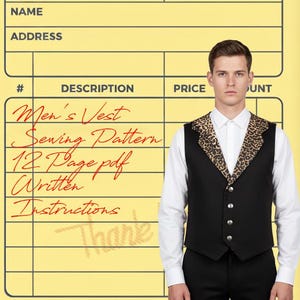 May include: A yellow order form with the text "ASH TAILOR SEWING PATTERNS" and a description of a "Men's Vest Sewing Pattern." A man in a black vest with a leopard print collar and a white shirt is in the image.