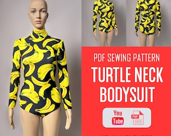 May include: A PDF sewing pattern for a turtleneck bodysuit with a banana print. The pattern includes 21 pages and is available in sizes XS-XL. The pattern is shown on a mannequin wearing the bodysuit.