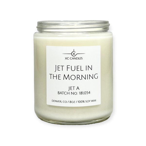 JET FUEL in the MORNING — Airplane Candle, Jet Fuel Candle, Pilot Gift