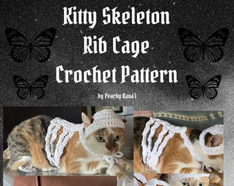 Kitty Skeleton Rib Cage - Crochet Pattern, Cat Costume, Spooky Cat, Digital Download
