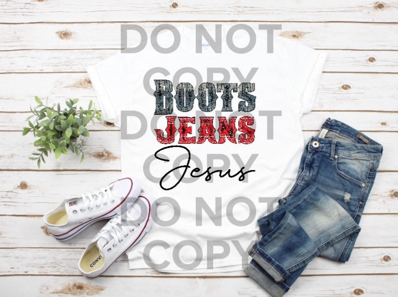 Sublimation Design Ready To Press Boots Jeans And Jesus