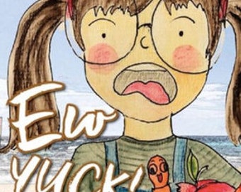Ew Yuck - the compost worm  Children's Book