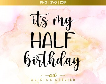 Download Half Birthday Svg Etsy