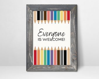 Everyone is Welcome Crayon Poster/Classroom Equality Wall Art/Therapy Wall Art/Printable Instant Download