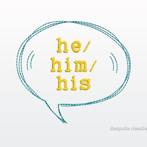 My Pronouns Embroidery Pattern | He Him His Gender Pronouns Design