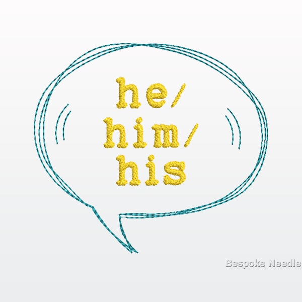 My Pronouns Embroidery Pattern | He Him His Gender Pronouns Design