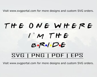 Download Friends Bridal Svg Etsy