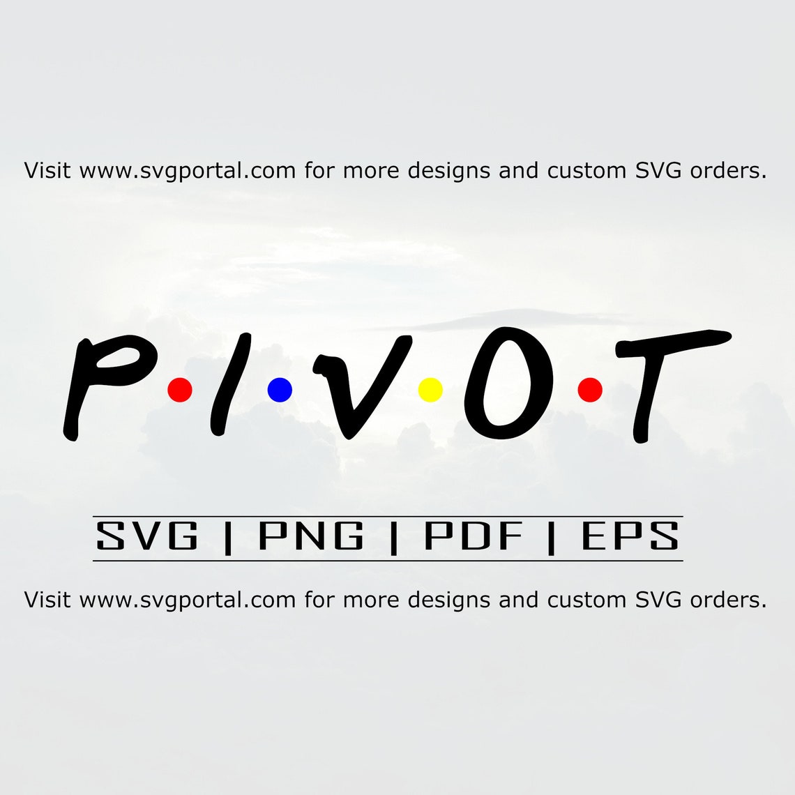 Free Free 83 Friends Pivot Svg Free SVG PNG EPS DXF File