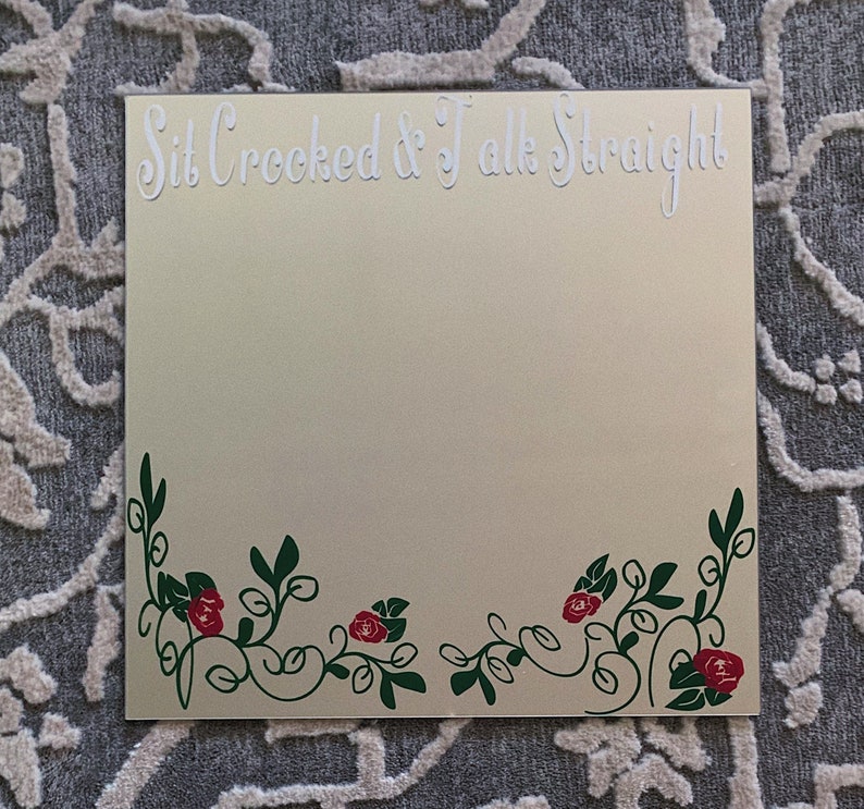 Sit Crooked /& Talk Straight Affirmation Mirror