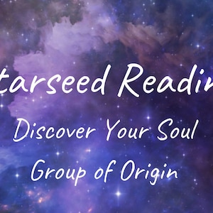 Starseed Reading - Discover Your Soul Group of Origin Akashic Records Reading