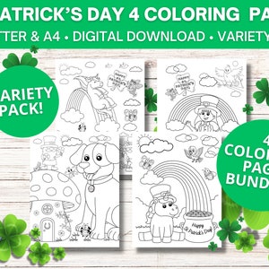 May include: Four black and white colouring pages featuring St. Patrick's Day themes. The pages include a unicorn, a leprechaun, a dog, and a girl wearing a leprechaun hat. The text "Happy St. Patrick's Day" is included on two of the pages. The pages are labelled "Variety Pack!" and "4 Colouring Page Bundle!"