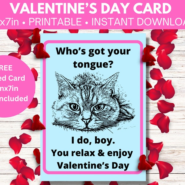 Valentine’s Day Card —Cat’s Got Your Tongue, Boy— digital download