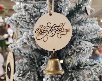 It's A Wonderful Life Wood Ornament w/ Vintage Bell, Engraved Christmas Decor