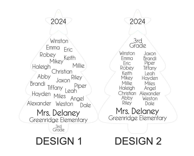 May include: Two black and white Christmas tree designs with the year 2024 at the top. The left tree has the names of students and the text "Mrs. Delaney Greenridge Elementary 3rd Grade" at the bottom. The right tree has the text "3rd Grade" at the top and the names of students and the text "Mrs. Delaney Greenridge Elementary" at the bottom. The text "DESIGN 1" is below the left tree and "DESIGN 2" is below the right tree.