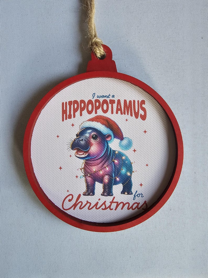 Baby Hippo Cutesy Ornament, I Want a Hippopotamus for Christmas