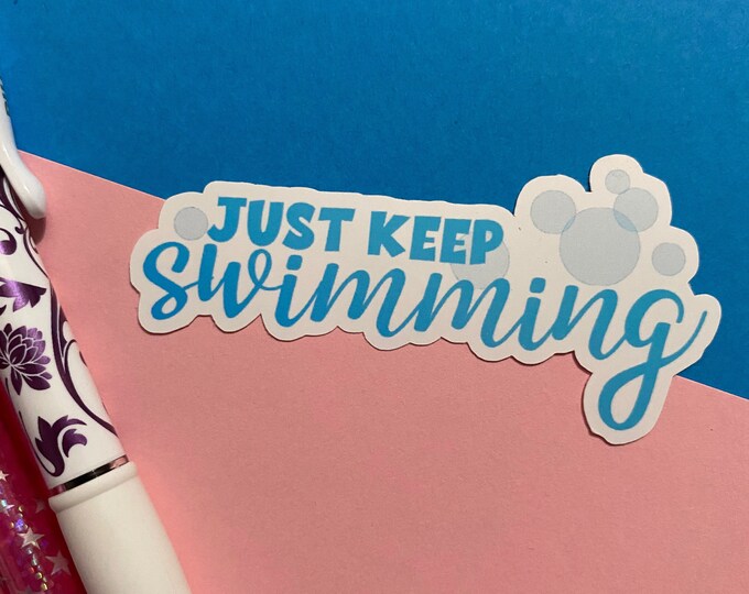 Just Keep Swimming 6x3