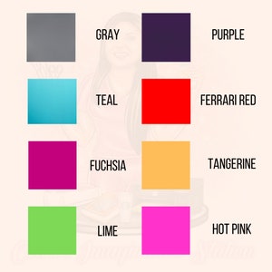 May include: A chart with 10 color swatches, each with a name below it. The colors are: gray, purple, teal, Ferrari red, fuchsia, tangerine, lime, and hot pink.