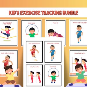 May include: A collection of illustrated exercise charts for kids, featuring activities like jumping rope, push-ups, and marching. The title "Kid's Exercise Tracking Bundle" is displayed at the top. Each chart shows a child performing an exercise.