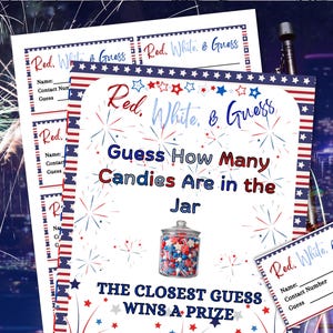 Könnte beinhalten: Eine Red, White, & Guess Spielkarte mit patriotischem Design, Sternen und Feuerwerksgrafiken. Der Text lautet: Guess How Many Candies Are in the Jar und The Closest Guess Wins a Prize. Enthält ein kleines Bild eines mit Süßigkeiten gefüllten Glasgefäßes.