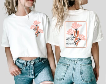 For Everything there is a Season Christian Graphic Tee
