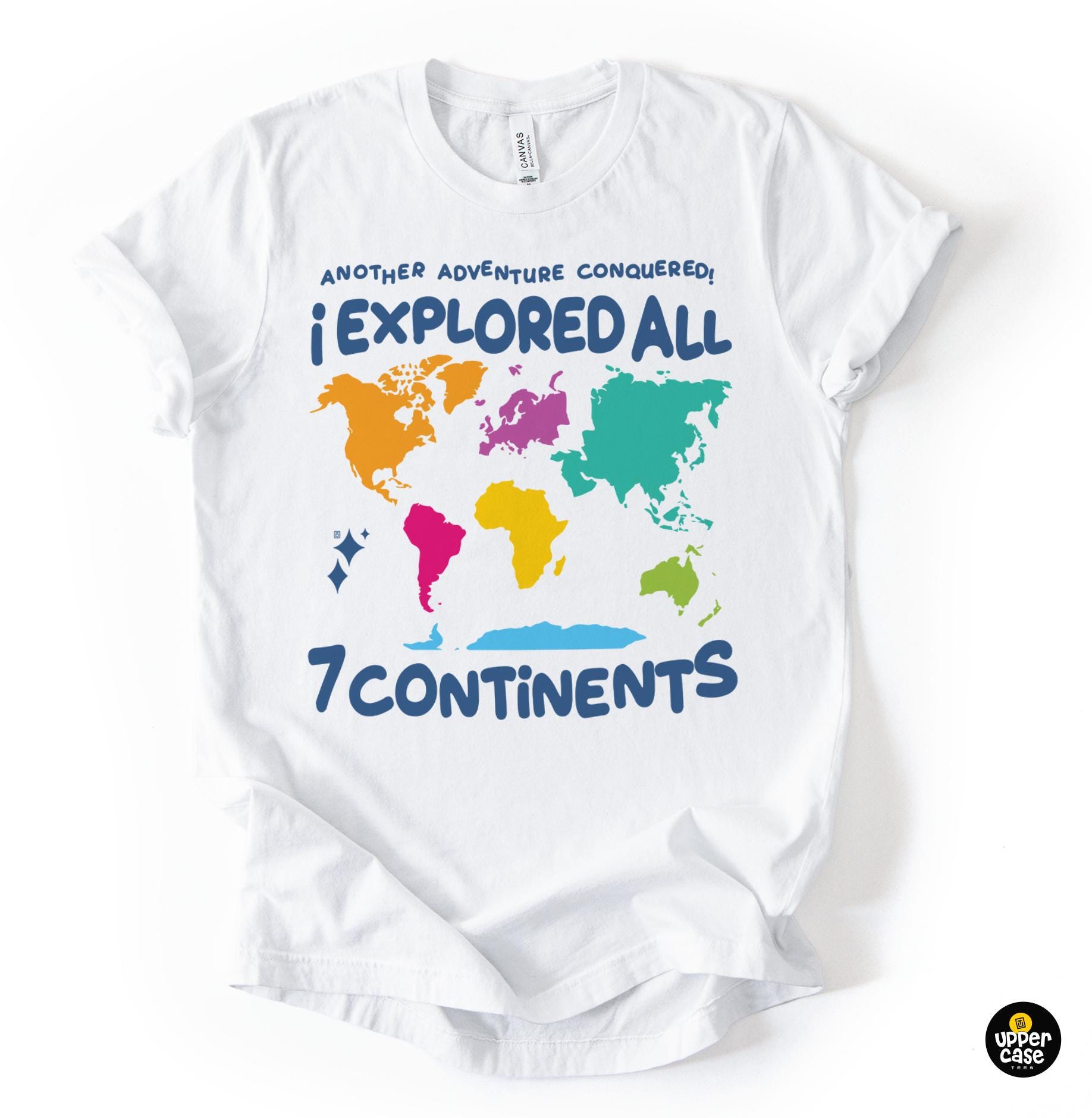 Colorful World Map T-shirt: I Explored All 7 Continents Travel
