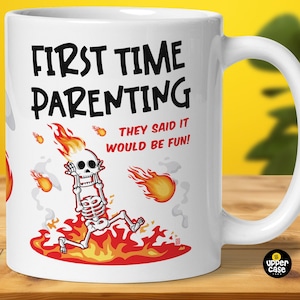 Funny New Parent Mug: First Time Parenting Skeleton Coffee Cup