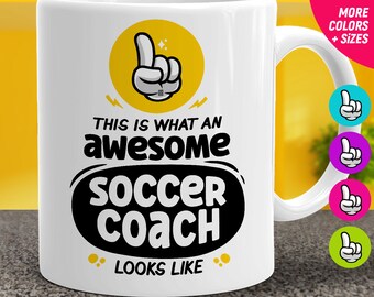 Soccer coach gift, This is what an awesome soccer coach looks like cup, Soccer training instructor funny quote thank you appreciation mug