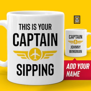 Personalized pilot gift, Humorous pilot mug, This is your captain sipping speaking, Gift for airline captain, Custom captain cup image 1