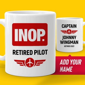 Airline Captain Pilot Retirement Gift, INOP Retired Pilot, Personalized Gift for Retiring Pilot, Custom Mug