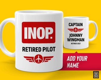 Airline Captain Pilot Retirement Gift, INOP Retired Pilot, Personalized Gift for Retiring Pilot, Custom Mug