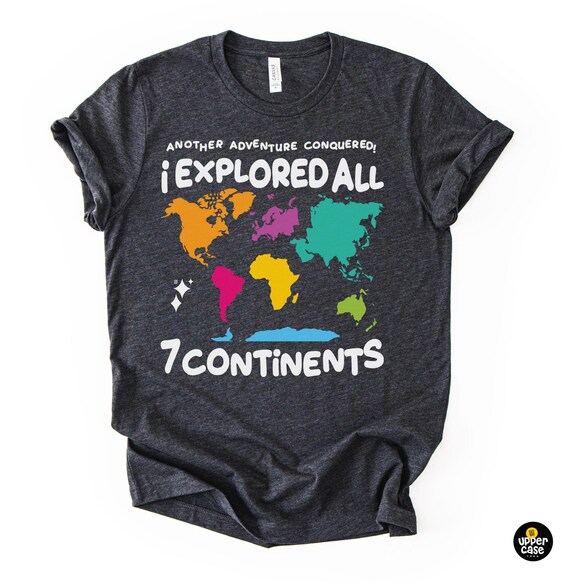 Colorful World Map T-shirt: I Explored All 7 Continents Travel