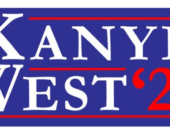 Kanye West 2024 President Campaign 3” X 1.5” Sticker - Great for Hydroflasks, Laptops, etc.