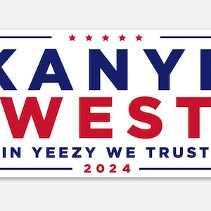 Kanye West 2024 President Campaign 3” X 2” Sticker - Great for Hydroflasks, Laptops, etc.