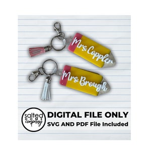 Digital File Only - Teacher Pencil Keychain - Customized Pencil Teacher Gift - Back to School Gift - Glowforge - Laser Printer - SVG - PDF
