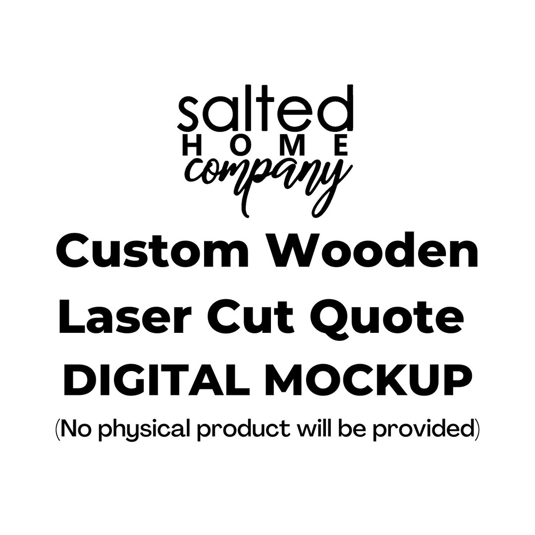 Custom Wooden Laser Cut Quote DIGITAL Mockup Etsy