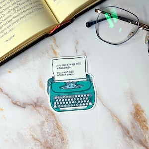 Typewriter Writer Quote Waterproof Laminated Vinyl Sticker | Gifts for Writers and Authors | Laptop, Tablet, Water Bottle Decals