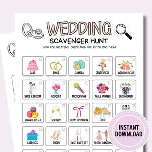 May include: A printable wedding scavenger hunt checklist with illustrations of wedding-related items, such as a cake, rings, a camera, a centerpiece, wedding bells, a bride and groom, a bouquet, a microphone, a table number, groomsmen, a yummy treat, glasses, a bow or ribbon, food, a card box, shoes, a cake knife set, and people dancing. The checklist has checkboxes next to each item.