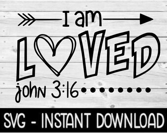 I Am Loved Svg Etsy