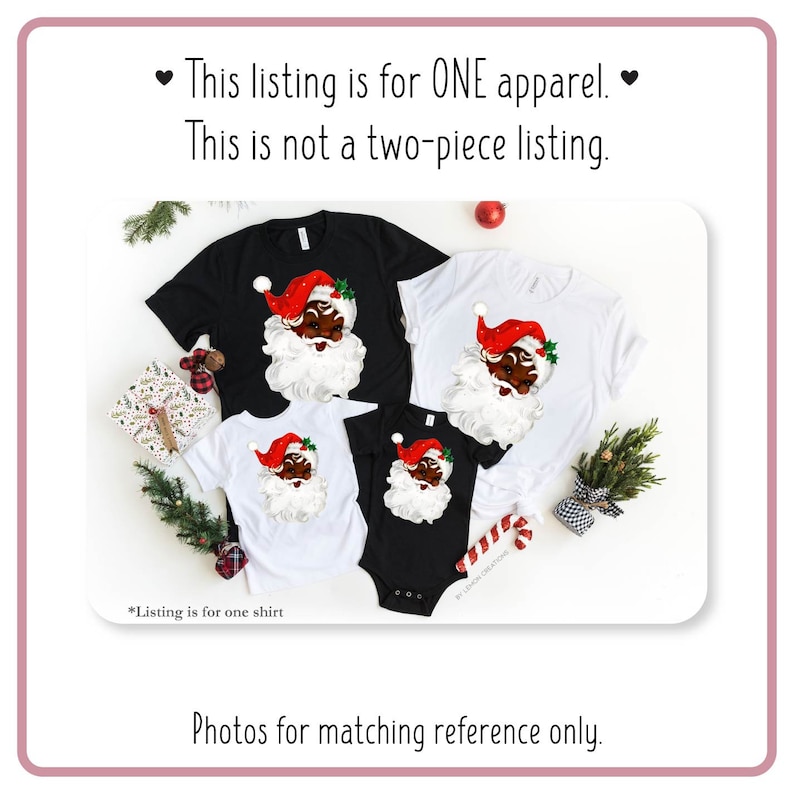 May include: Four t-shirts featuring a vintage illustration of a Black Santa Claus. The shirts are in various sizes and colors, including black and white. The text "This listing is for ONE apparel. This is not a two-piece listing." is displayed at the top of the image. The text "*Listing is for one shirt" is displayed at the bottom of the image.