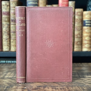 1876 English History Book | “The History of England from the Accession of James II” | Vol. 5 | Small Antique History Book