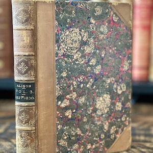 1864 History of Europe| Vol. 3| 1827- 1830 | by Archibald Alison,F.R.S.E.| Antique Victorian History Book| Leather Spine Gold Leaf Marbled