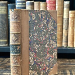 1848 History of Europe| Vol. 13 | 1809- 1811 | by Archibald Alison,F.R.S.E.| Antique Victorian History Book| Leather Spine Gold Leaf Marbled