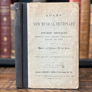 1893 Antique Victorian School Book | “Adams New Musical Dictionary” | Small Antique Book 19th Century 1800s Book