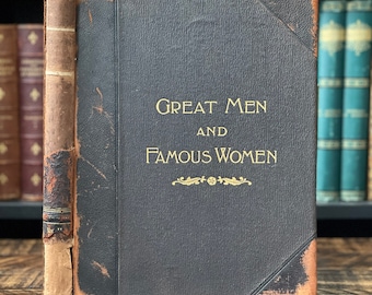 1894 Viktorianisches Geschichtsbuch | “Große Männer und berühmte Frauen” | Vol. 2| Großes Antikbuch
