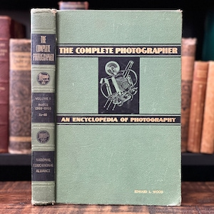 1943 The Complete Photographer A Complete Guide to Amateur and Professional Photography | Vol. 5 | Vintage Encyclopedia of Photography