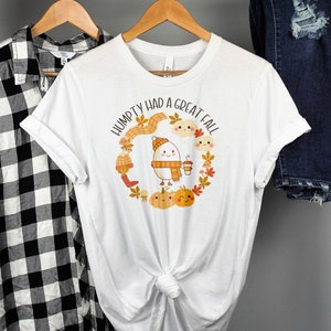 Humpty Dumpty Had a Great Fall Shirt, Humpty Had a Great Fall Tshirt, Funny Humpty Fall Shirt, Humpty Dumpty shirt
