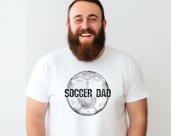 Soccer Dad T-Shirt, Soccer Gift, Sports Dad Shirt, Soccer Coach Gift, Soccer Player Gift, Gift for Soccer Dad, Soccer Coach and Dad Shirt