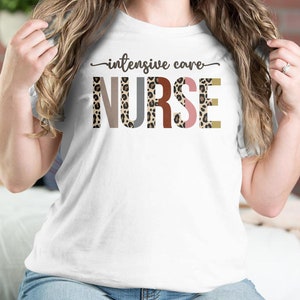 ICU Nurse Shirt Intensive Care Unit Nurse Gift for Nurses Nursing Shirt Nurse Life Registered Nurse Appreciation