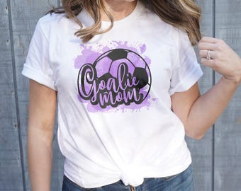 Soccer Mom Shirt, Goalkeeper Mama Tee, Goalie Mom TShirt, Soccer Mom Gift, Keeper Mom Shirt, Soccer Mom Apparel, Goalie Mama Shirt